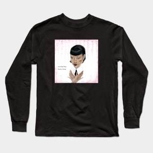 Anna May Wong Long Sleeve T-Shirt